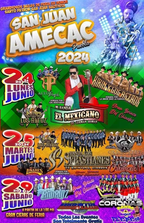 Feria San Juan Amecac 2024. Programación de las Feria del 24 al 29 de junio, en honor a San Juan Bautista.
