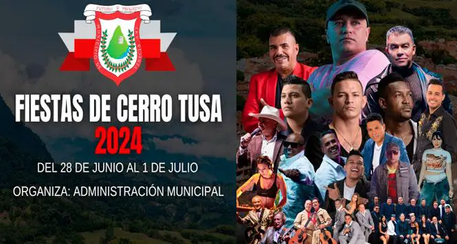 Fiestas Tradicionales del Cerro Tusa 2024. Fecha: 23 de junio al 1 de julio de 2024. Lugar: Municipio de Jardín, Antioquia